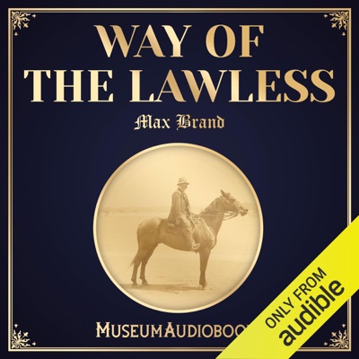 Way of the Lawless (Unabridged)