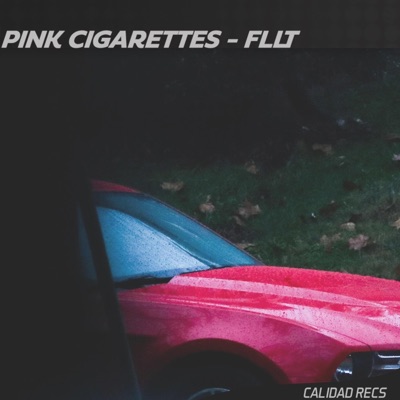 Pink Cigarettes - Run Away