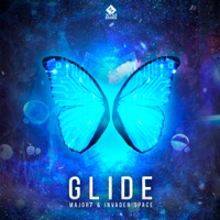 Glide - Single - Major7 & Invader Space