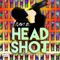 HeadShot - Ravi B lyrics