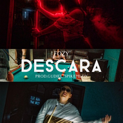 Descara (feat. Fozy & Spikemldy) - Single