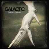 Galactic - Tchompitoulas