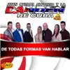 JUAN CARLOS ALFONSO Y LA DAN DEN DE CUBA - De Todos Formas Van Hablar