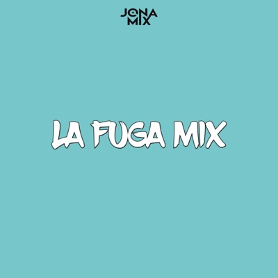 La Fuga Mix (feat. Franco Gomez) - Single