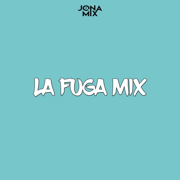 La Fuga Mix (feat. Franco Gomez)