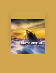 Hör dir Arctic Sunrise an, schau dir Musikvideos an, lies die Biografie, finde Tourdaten und mehr!