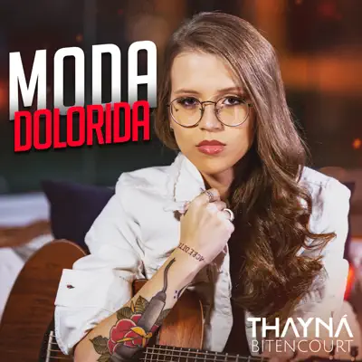 Moda Dolorida - Single - Thayná Bitencourt