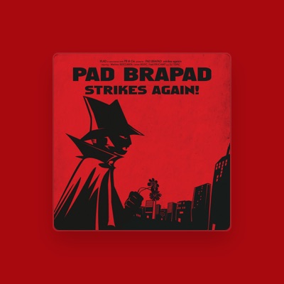 Listen to Pad Brapad, watch music videos, read bio, see tour dates & more!