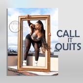Call It Quits - Single