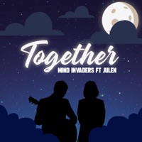 Together (feat. Julen) - Single - Mind Invaders