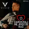 Vinez - Zakochaj Się Jeszcze Raz (Heho Version)