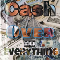 Cash Over Everything (feat. KenDap & GB CeeLocc) - Single - C.O.E.Yante