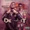 Die for it (feat. Maad Mak) - Cokayne OTFT lyrics