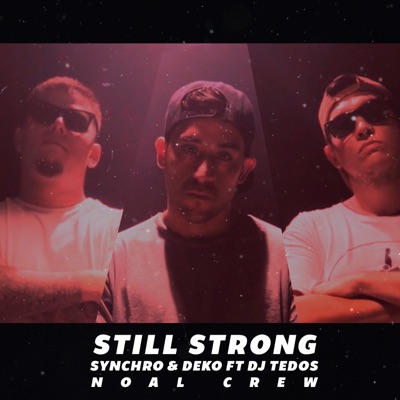 Still Strong (feat. DJ Tedos) - Single