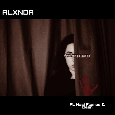 Dysfunctional (feat. Hasi Flames & Deen) - Single