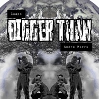 Bigger Than (feat. Guapo) - Single - Andre Marrs