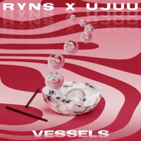 Vessels - Single - Ryns & Ujuu