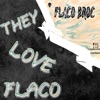 They Love Flaco - Single