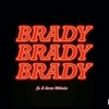 Brady (feat. Aron Mikals) - Single