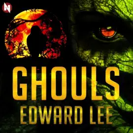 Ghouls (Unabridged)