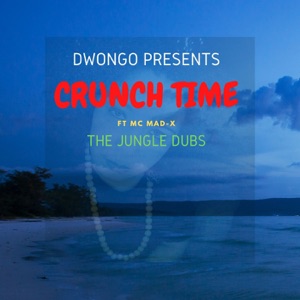 Crunch Time (feat. Madx) - EP