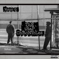 The Trap Chronicles - Vonni G