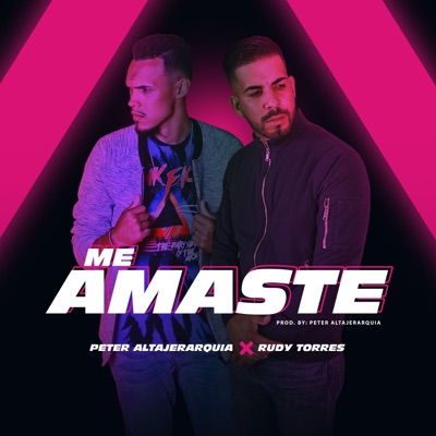 Me Amaste (feat. Rudy Torres) - Single