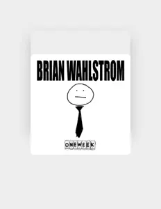 Dengarkan Brian Wahlstrom, tonton video musik, baca bio, lihat tanggal tur & lainnya!