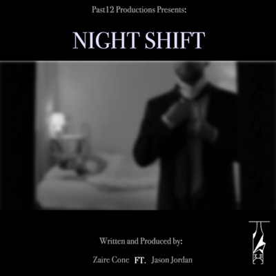 Night Shift (feat. Jason Jordan) - Single