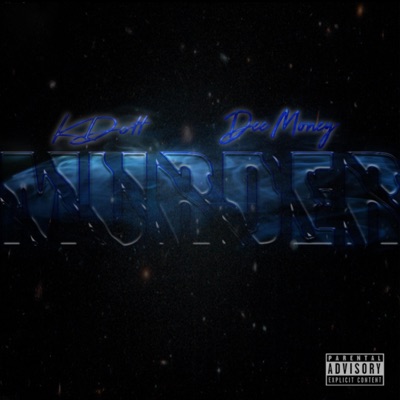 Murder (feat. Dee Money) - Single