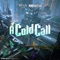 A Cold Call - Monster Siren Records, Erik Castro, David Lin & Airton Santos Araujo lyrics