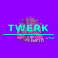 Twerk - Single - Mawi