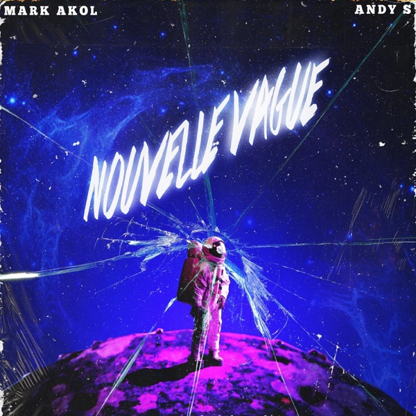 Nouvelle Vague (feat. Andy S)