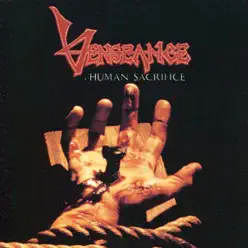 Human Sacrifice (Remastered) - Vengeance Rising