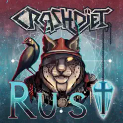 Rust - Crashdiet Rust - Crashdiet