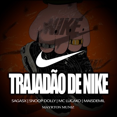 Trajadão de Nike - Single