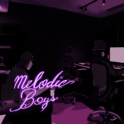 Melodic Boys