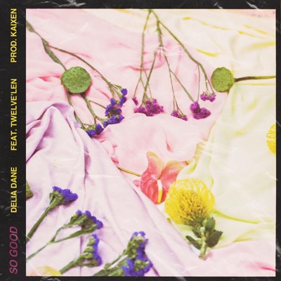 So Good (feat. Twelve'len) - Single