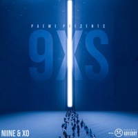 9Xs - Niine & XO