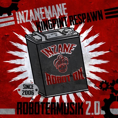 Robotermusik 2.0 (feat. InzaneMane) - Single