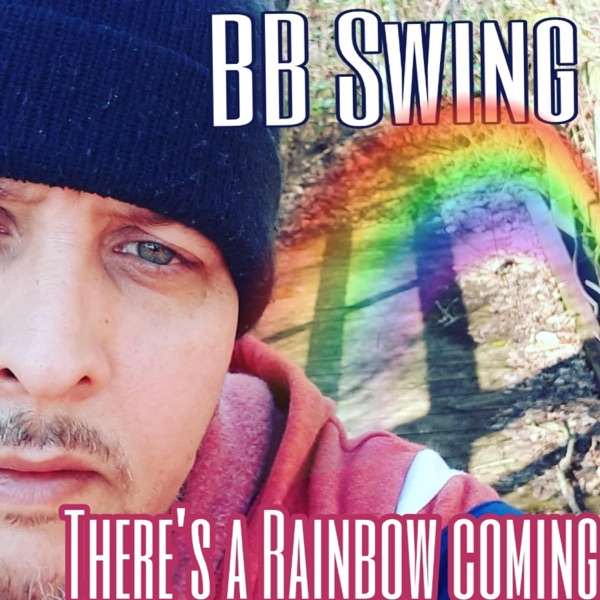 There's a Rainbow Coming