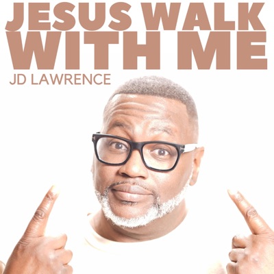 Jesus Walk With Me - Single