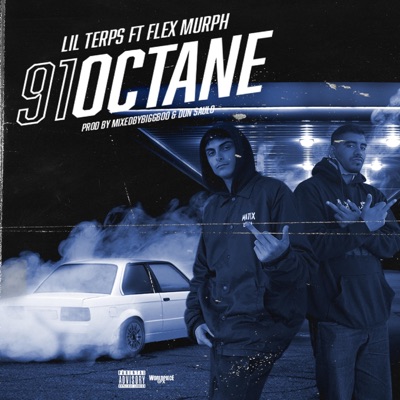 91 Octane (feat. Flex Murph) - Single