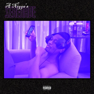 A Niggas Serenade - EP