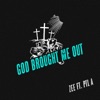 God Brought Me Out (feat. PTL A.) - Single