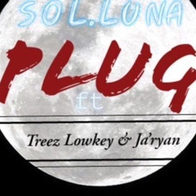 Plug (feat. Ja'ryan & Treez Lowkey) - Single