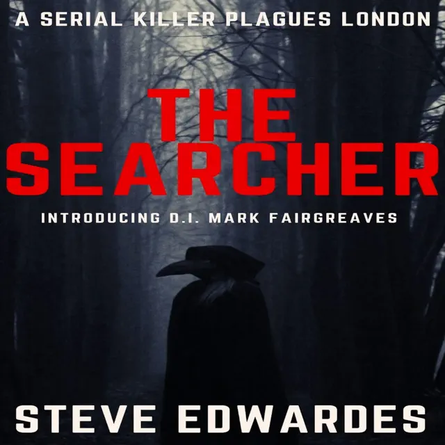 The Searcher: Detective Inspector Mark Fairgreaves, Book 1 (Unabridged)