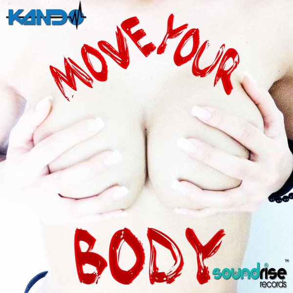 Move Your Body - EP