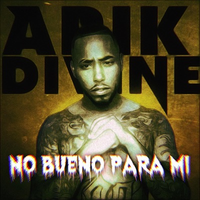 No bueno para mí - Single