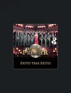 收听 Orquesta Premier、观看音乐视频、阅读小传、查看巡演日期等 ！